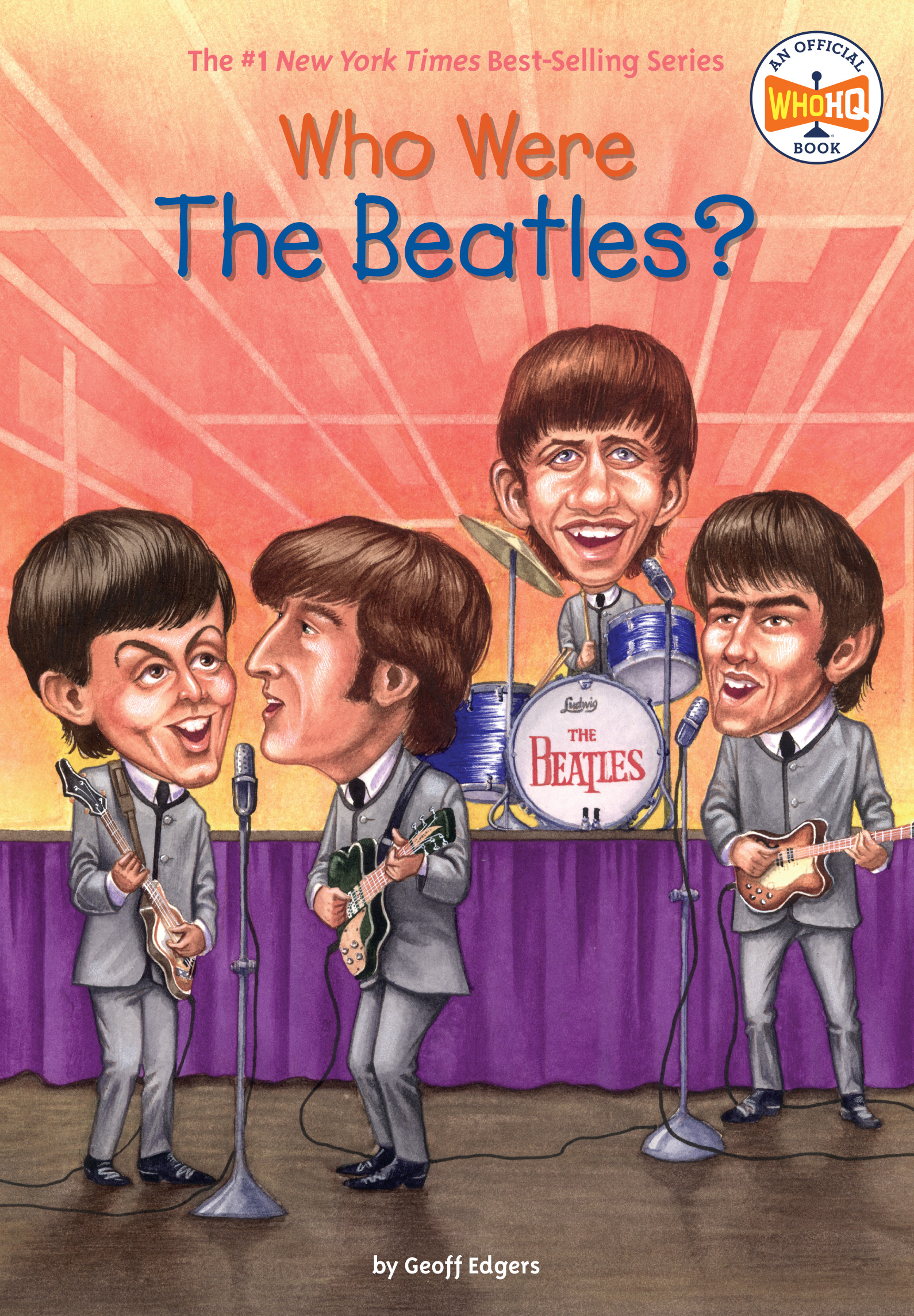 Who Were the Beatles? | Edgers, Geoff (Auteur) | Tugeau, Jeremy (Illustrateur)