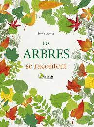 Arbres se racontent (Les) | Girard-Lagorce, Sylvie (Auteur)