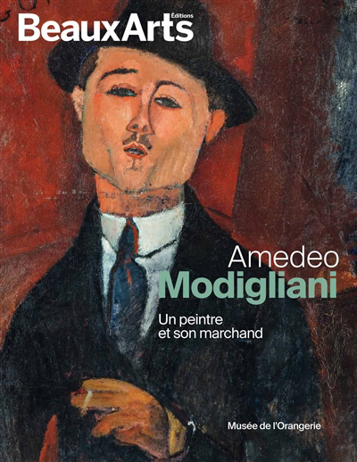 Amedeo Modigliani : un peintre et son marchand : Musée de l'Orangerie | 