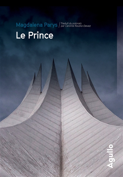 Prince (Le) | Parys, Magdalena (Auteur)