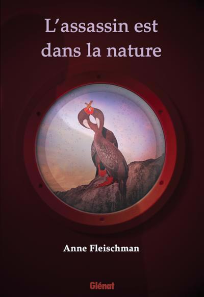 Assassin est dans la nature (L') | Fleischman, Anne (Auteur)