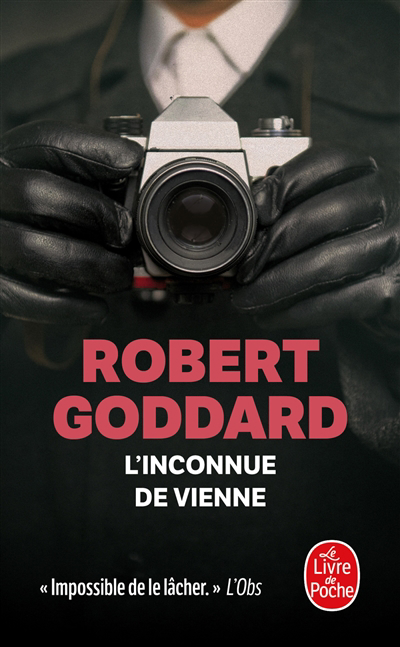 L'inconnue de Vienne | Goddard, Robert (Auteur)