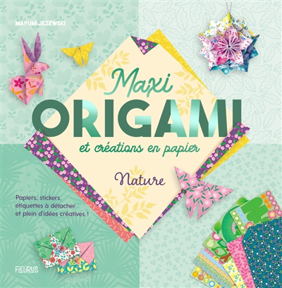 Maxi origami - Nature | Jezewski, Mayumi