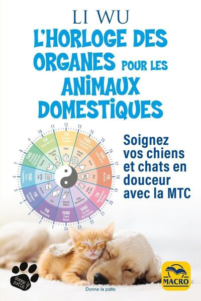 Horloge des organes pour vos animaux domestiques (L') | Li, Wu | Lauer, Nathalie