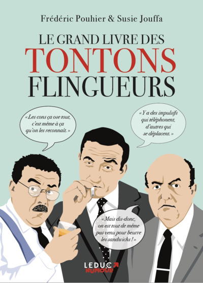 Grand livre des Tontons flingueurs (Le) | Pouhier, Frédéric | Jouffa, Susie Jung-Hee