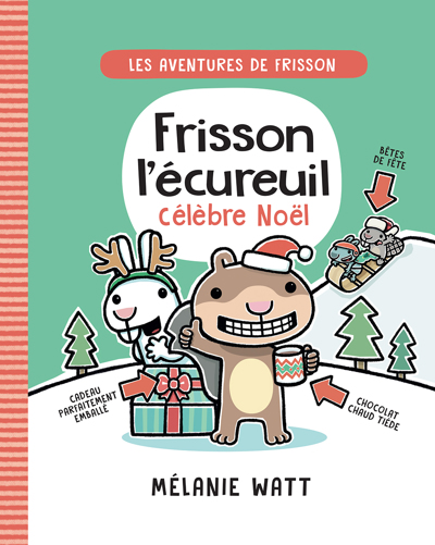 Frisson l'écureuil célèbre Noël | Watt, Mélanie (Auteur)