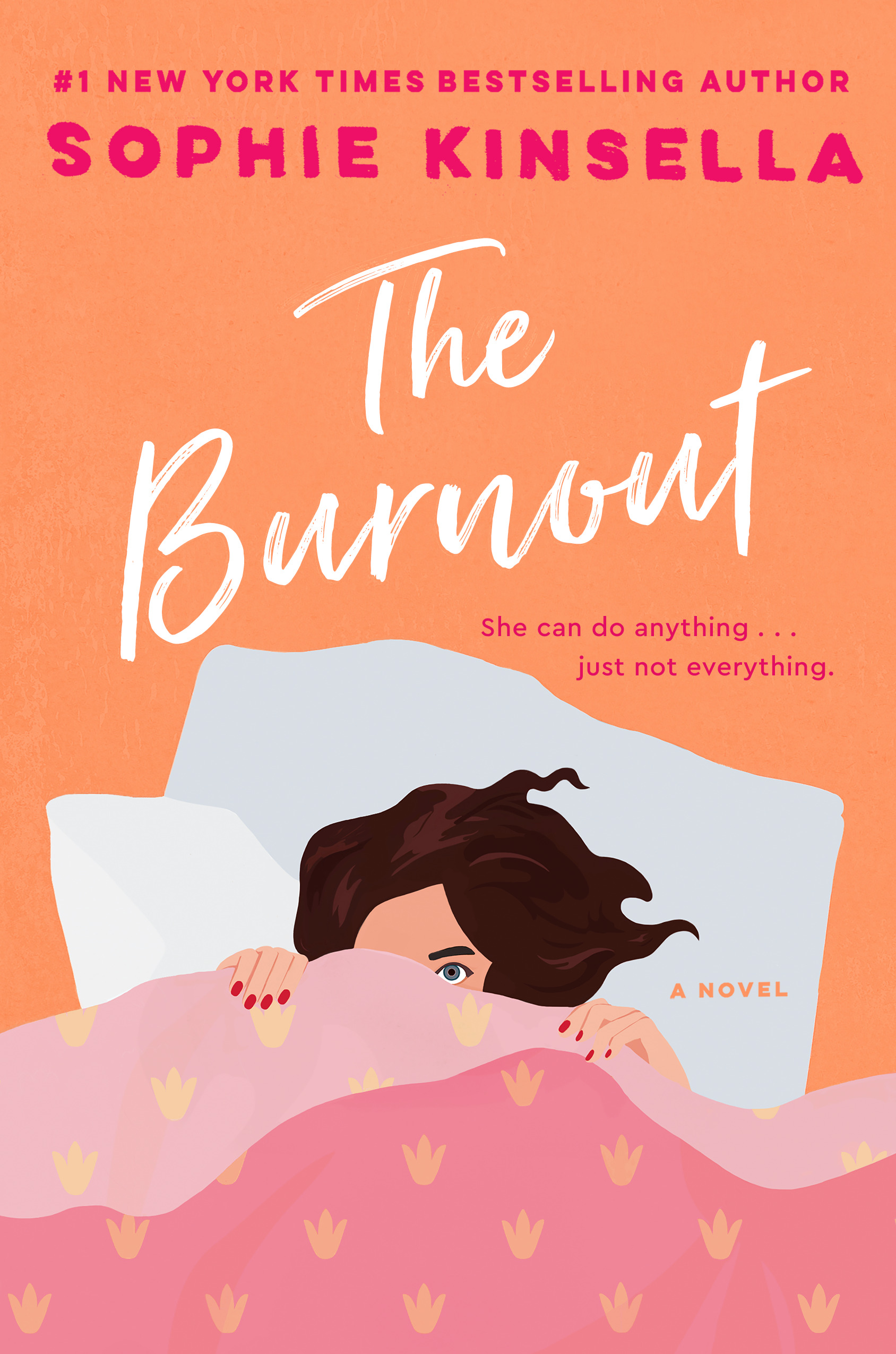 The Burnout : A Novel | Kinsella, Sophie (Auteur)