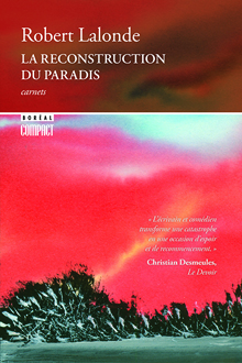 Reconstruction du paradis (La) | Lalonde, Robert (Auteur)