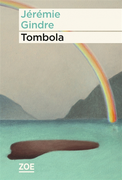 Tombola | Gindre, Jérémie (Auteur)