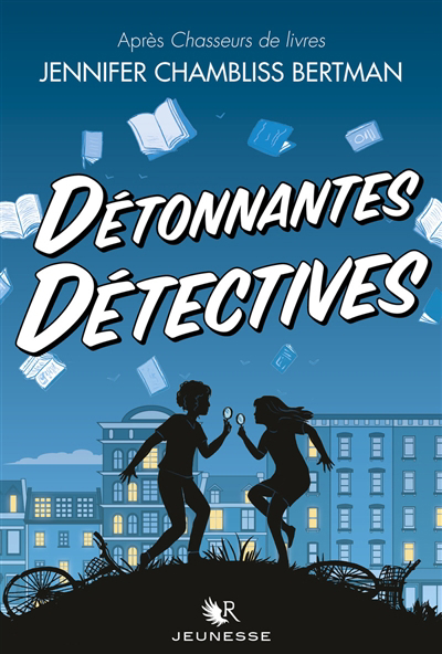 Détonnantes détectives | Bertman, Jennifer