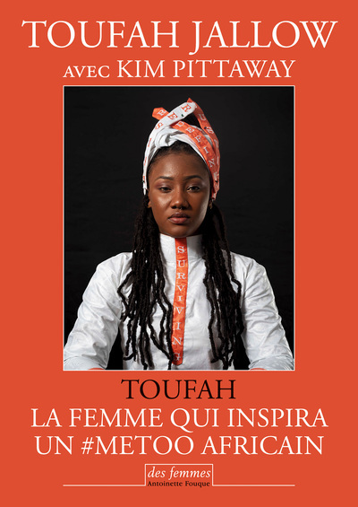 Toufah : la femme qui inspira un #MeToo africain | Jallow, Toufah (Auteur)