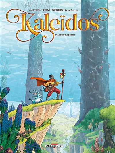 Kaleidos T.01 - La Mer-Suspendue | Motus (Auteur) | Leoni, Lucio Alberto (Illustrateur) | Negrin, Emanuela (Illustrateur)