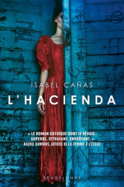 L'hacienda | Canas, Isabel (Auteur)