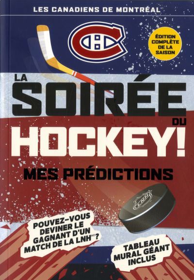 Soirée du hockey! LNH - Mes predictions : Canadiens de Montréal | Collectif