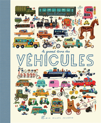 Grand livre des véhicules (Le) | Schamp, Tom (Auteur)