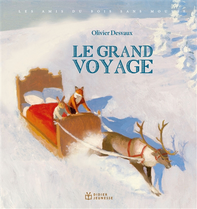 grand voyage (Le) | Desvaux, Olivier (Illustrateur)