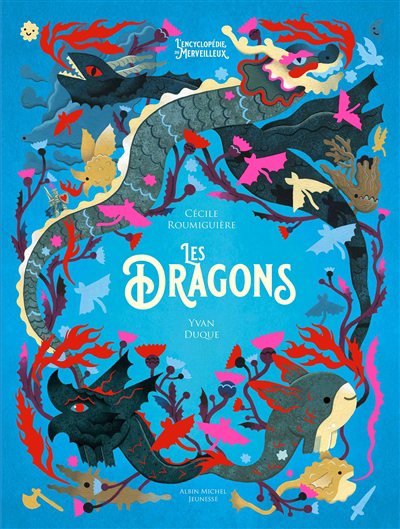 Dragons (Les) | Roumiguière, Cécile (Auteur) | Duque, Yvan (Illustrateur)