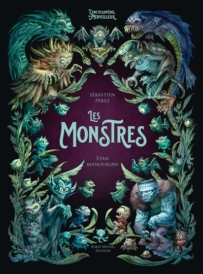 monstres (Les) | Perez, Sébastien (Auteur) | Stan (Illustrateur)