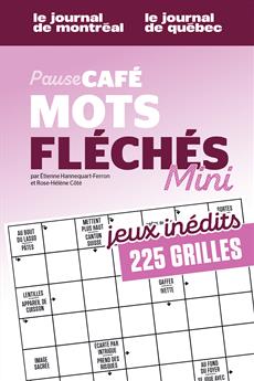 Pause café - Mots fléchés Mini T.02 | Journal de Montréal