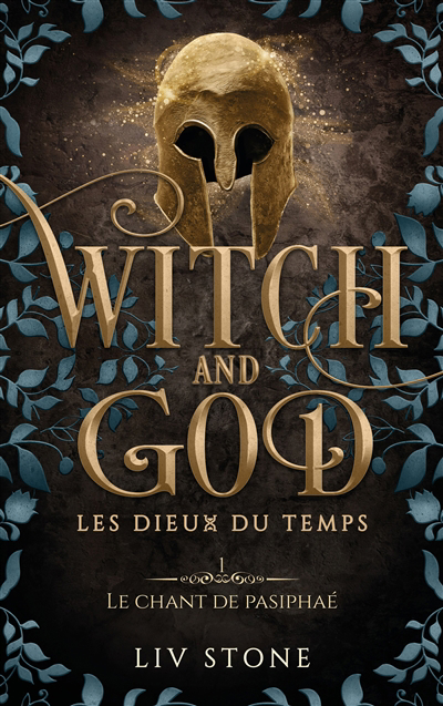 Witch and God  T.04 - chant de Pasiphaé (Le) | Stone, Liv (Auteur)