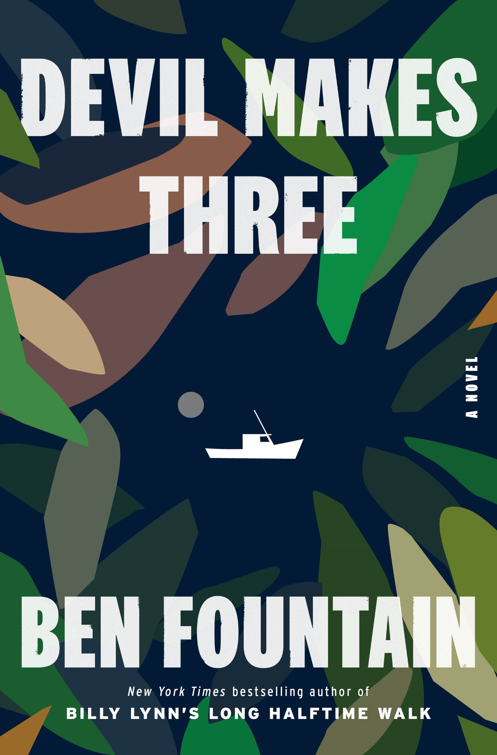 Devil Makes Three : A Novel | Fountain, Ben (Auteur)