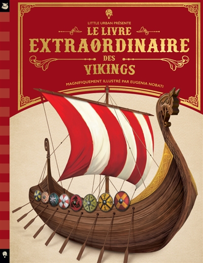 livre extraordinaire des Vikings (Le) | Caldwell, Stella (Auteur) | Nobati, Eugénia (Illustrateur)