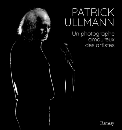 Patrick Ullmann : un photographe amoureux des artistes | 
