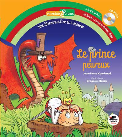 Prince peureux (Le) | Courivaud, Jean-Pierre (Auteur) | Mabire, Grégoire (Illustrateur)