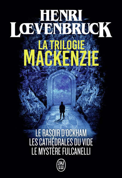 Trilogie Mackenzie (La) | Loevenbruck, Henri