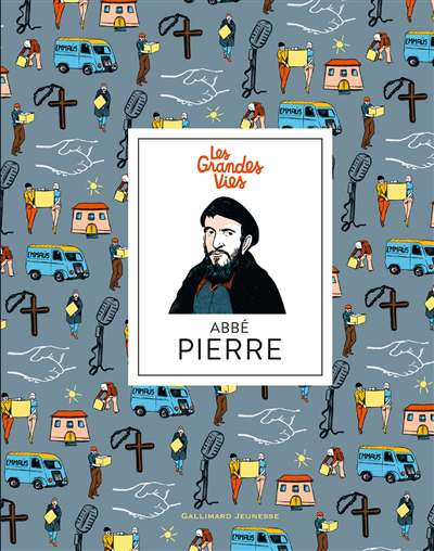 Les grandes vies - Abbé Pierre | Billioud, Jean-Michel (Auteur) | Vassant, Sébastien (Illustrateur)