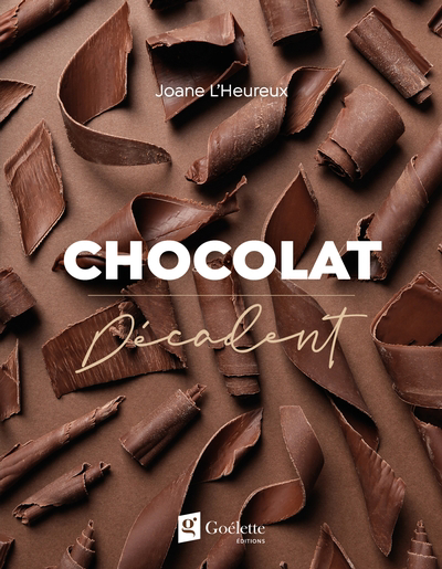 Chocolat décadent | L'Heureux, Joane