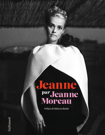 Jeanne par Jeanne Moreau | Moreau, Jeanne