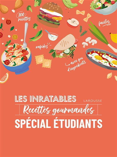 Inratables (Les) : Recettes gourmandes : spécial étudiants  | 