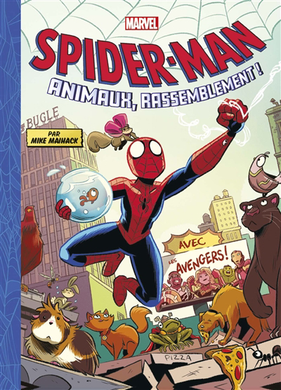 Spider-Man : animaux, rassemblement ! | Maihack, Mike (Auteur)