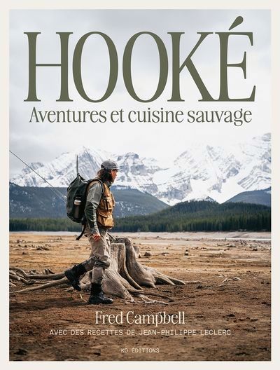 Hooké : Aventures et cuisine sauvage | Campbell, Fred (Auteur)