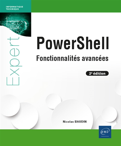PowerShell : fonctionnalités avancées | Baudin, Nicolas (Auteur)