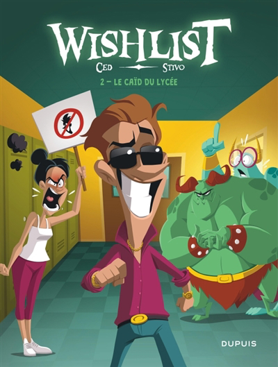 Wishlist T.02 - Le caïd du lycée | Ced (Auteur) | Stivo (Illustrateur)