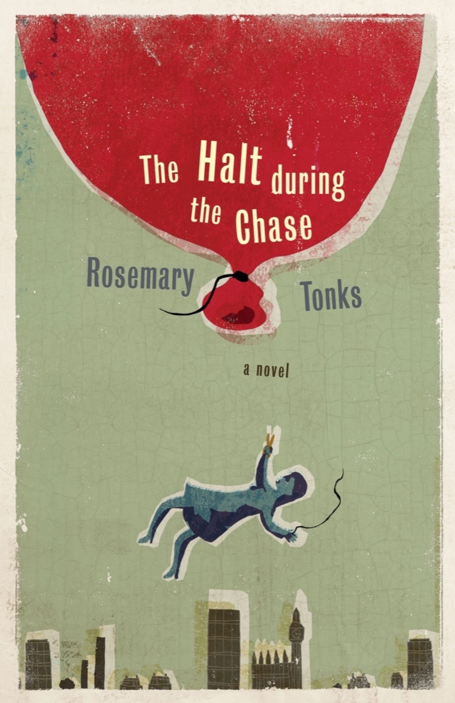 The Halt During the Chase | Tonks, Rosemary (Auteur)