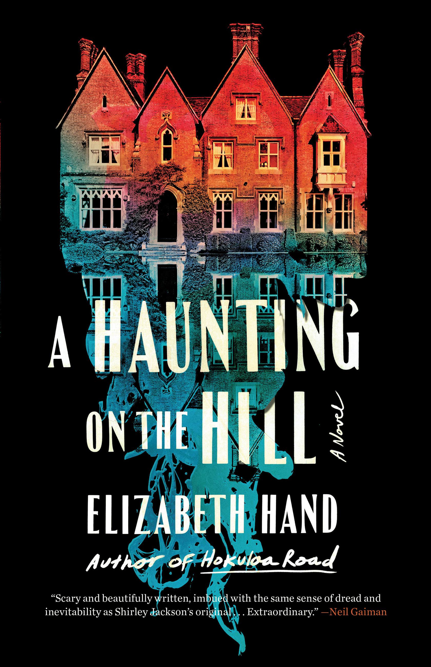 A Haunting on the Hill : A Novel | Hand, Elizabeth (Auteur)