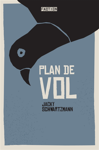 Plan de vol | Schwartzmann, Jacky (Auteur)