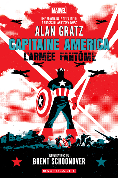Capitaine America - L'armée fantôme | Gratz, Alan (Auteur) | Schoonover, Brent (Illustrateur)