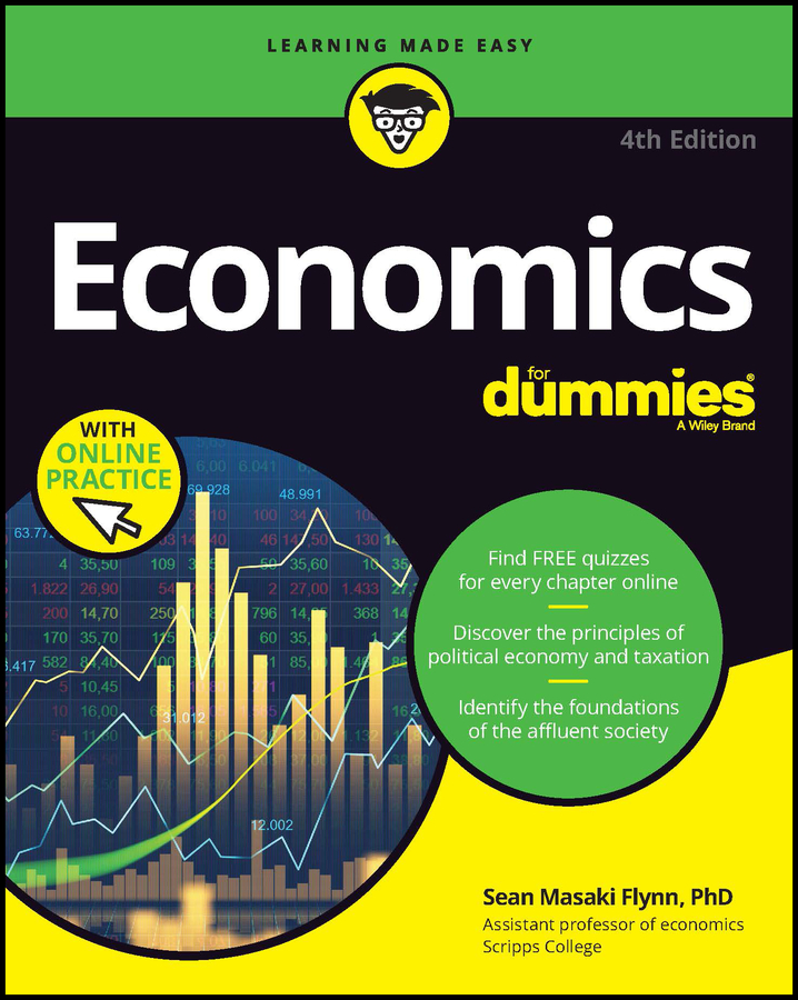 Economics For Dummies : Book + Chapter Quizzes Online | Flynn, Sean Masaki (Auteur)