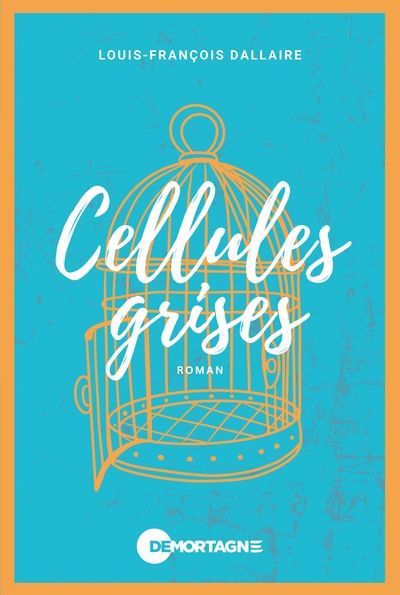 Cellules grises | Dallaire, Louis-François (Auteur)