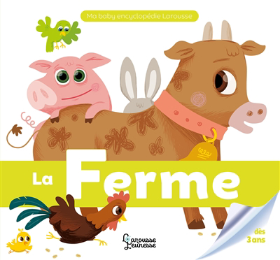 Ma baby encyclopédie - La ferme | Guidoux, Valérie (Auteur) | Bécue, Benjamin (Illustrateur)