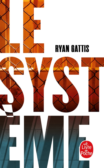 système (Le) | Gattis, Ryan (Auteur)