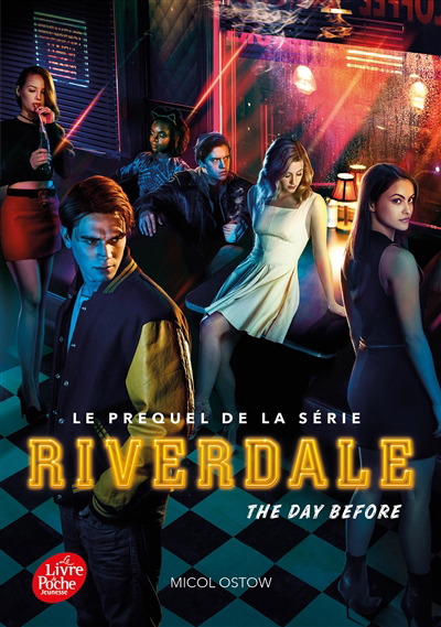 Riverdale T.01 - The day before | Ostow, Micol