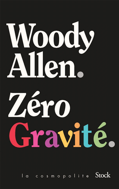 Zéro gravité | Allen, Woody