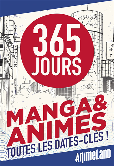 Ephéméride 2024 365 jours japanime & manga | 