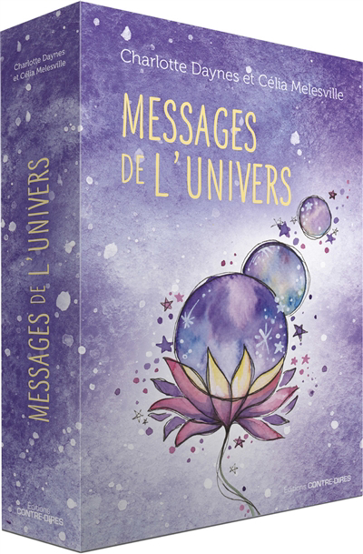 Messages de l'Univers | Daynes, Charlotte (Auteur) | Melesville, Célia (Illustrateur)