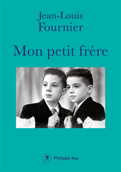 Mon petit frère | Fournier, Jean-Louis